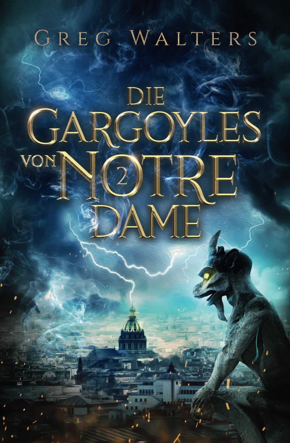 Die Gargoyles von Notre Dame 2 (2/3) book