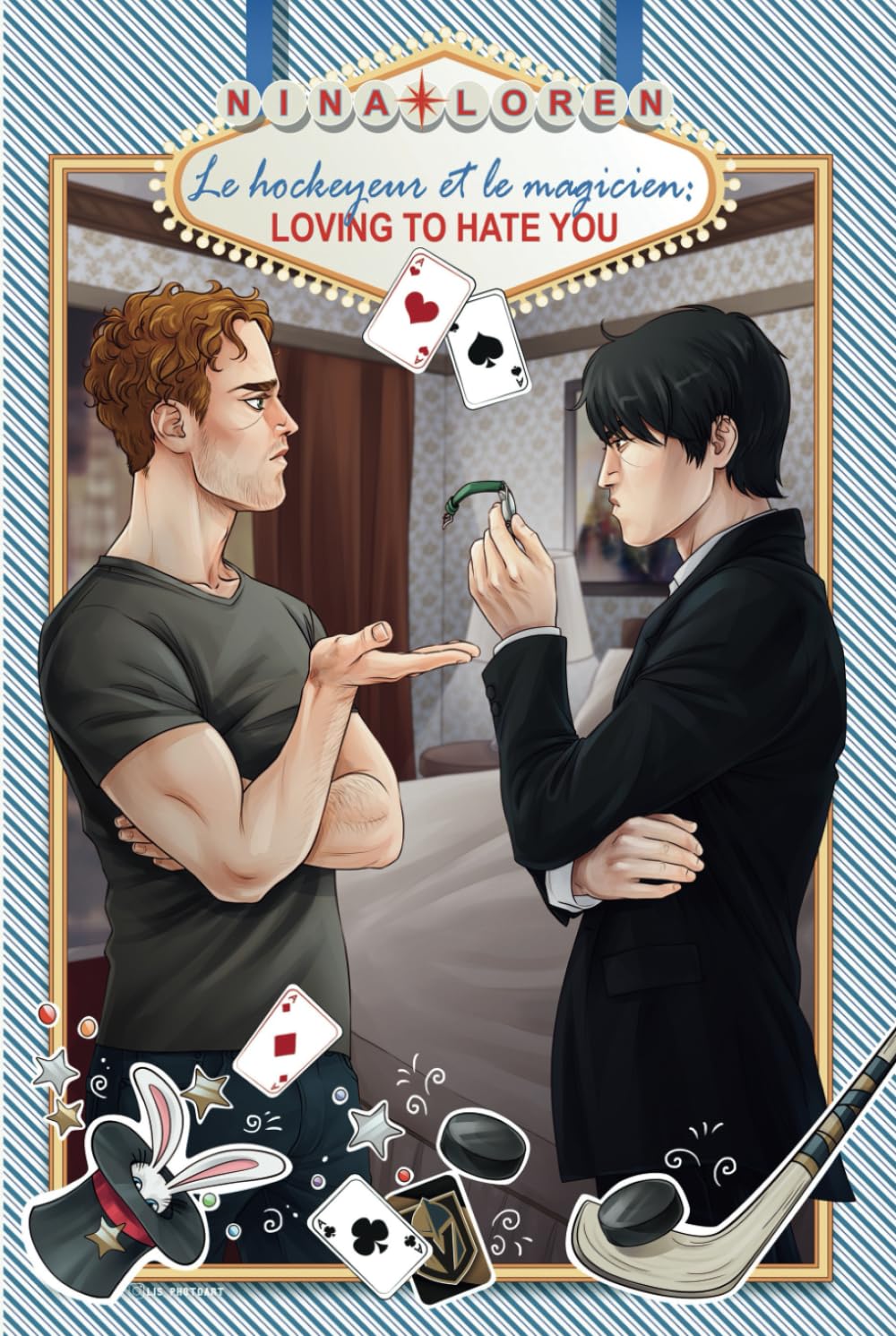 Le Hockeyeur et le Magicien : Loving to Hate You book