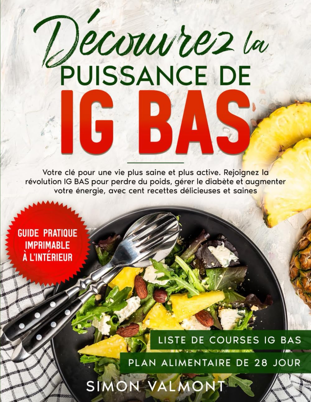 Découvrez la puissance de IG BAS: Votre clé pour une vie plus saine et plus active. Rejoignez la révolution IG BAS pour perdre du poids, gérer le ... avec cent recettes délicieuses et saines. Cooking & Enjoying