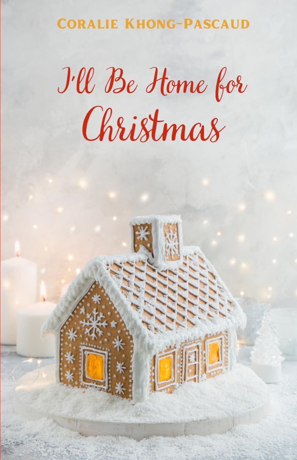 I'll Be Home for Christmas book