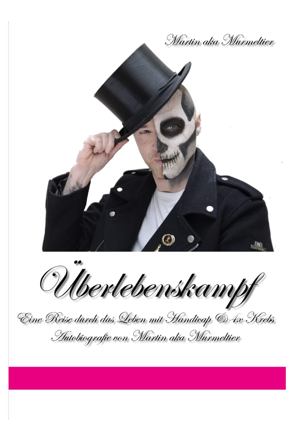 "Überlebenskampf: Eine Reise durch das Leben mit Handicap & 4x Krebs": Autobiografie von Martin aka Murmeltier Medicine