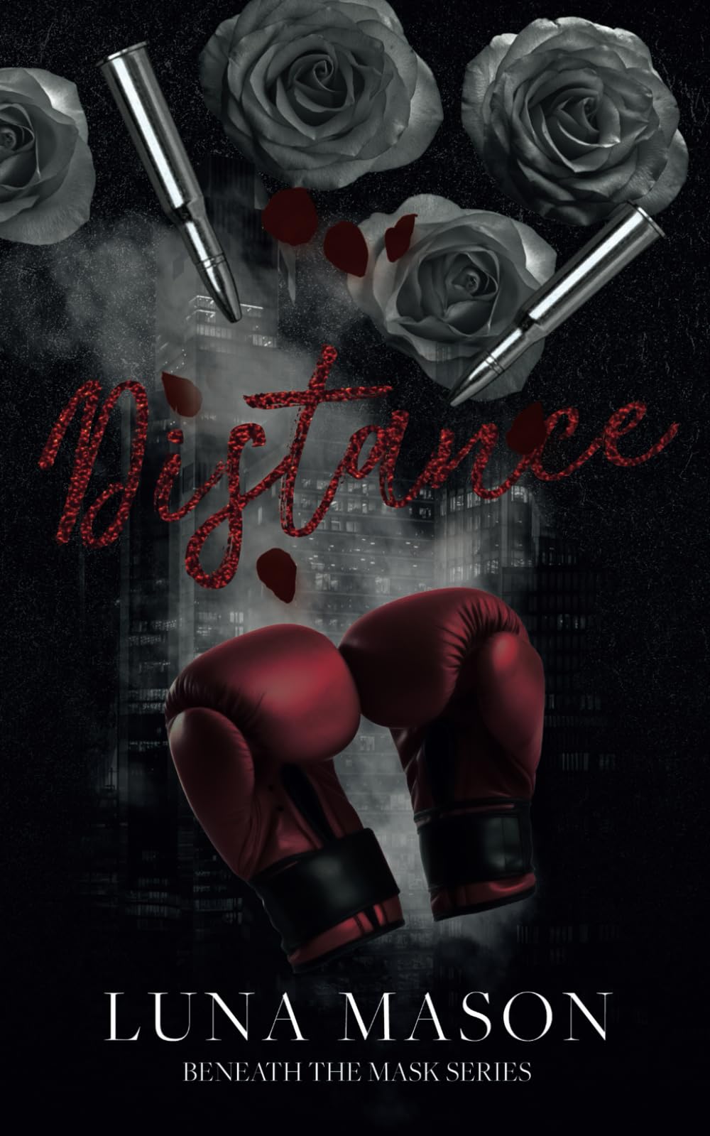 Distance: SPECIAL EDITION PAPERBACK (Beneath The Mask Series) Romantic Thrillers