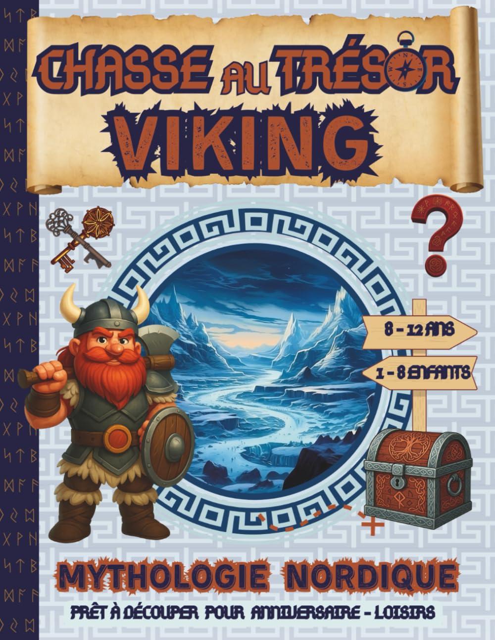 Chasse au Tresor Viking / Mythologie Nordique: Chasse au Tresor Enfant / Anniversaire 8 – 9 – 10 -11 – 12 ans / Clé en Main / Jeux Vacances Enfant book