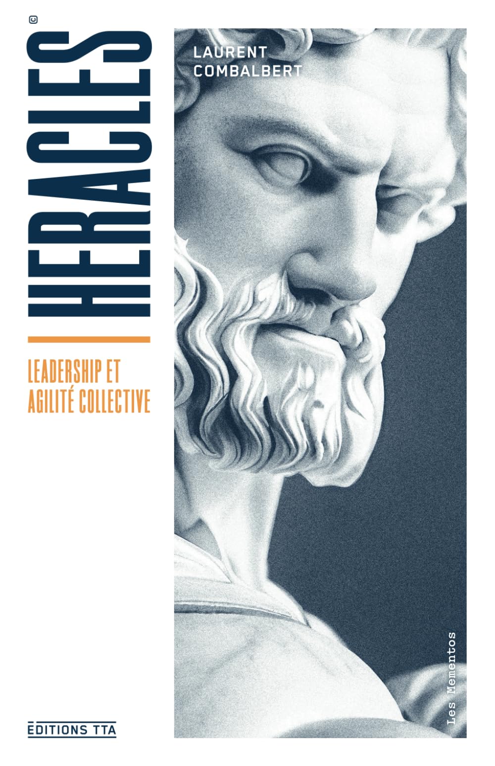 HERACLES© : Leadership et Agilité Collective (Les Mémentos TTA) Business, Finance & Career