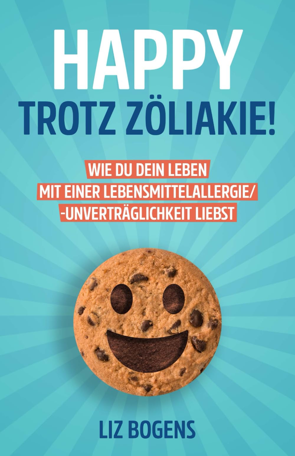 Happy trotz Zöliakie! Wie du dein Leben mit einer Lebensmittelallergie/-unverträglichkeit liebst Lifestyle