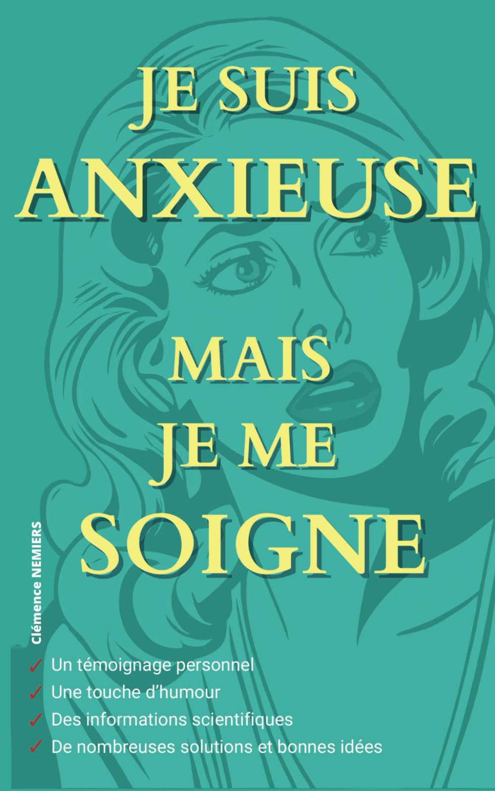 Je suis anxieuse mais je me soigne: Mon voyage à travers l'anxiété | La sérénité n’est pas réservée aux autres book