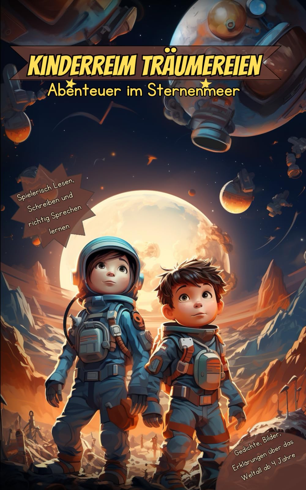 Kinderreim Träumereien: Abenteuer im Sternenmeer (Kinderbuch über das Weltall zum Lesen, Schreiben und richtig Sprechen lernen ab 4) Non-fiction