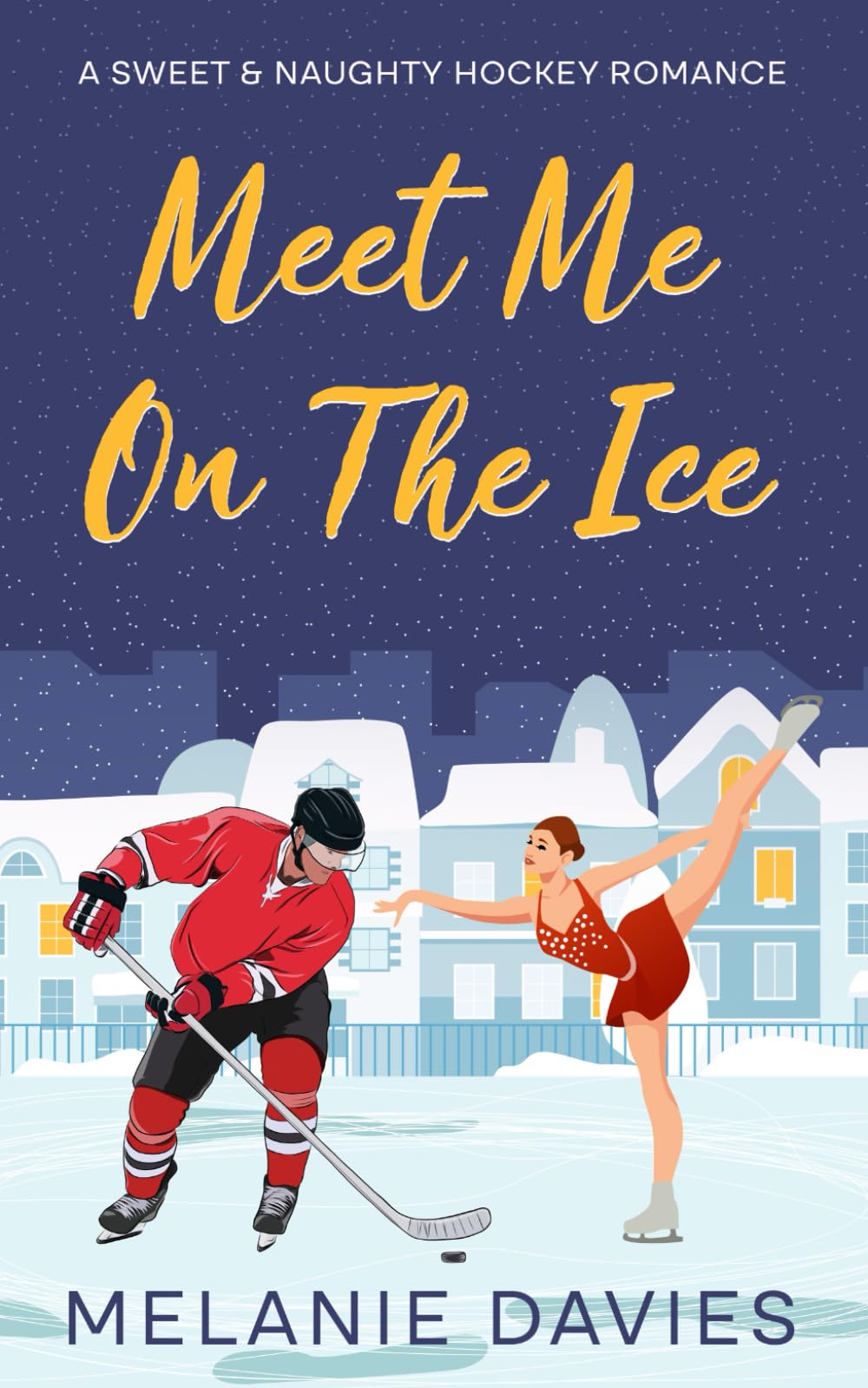 Meet Me On The Ice: A Sweet & Spicy Hockey Romance book