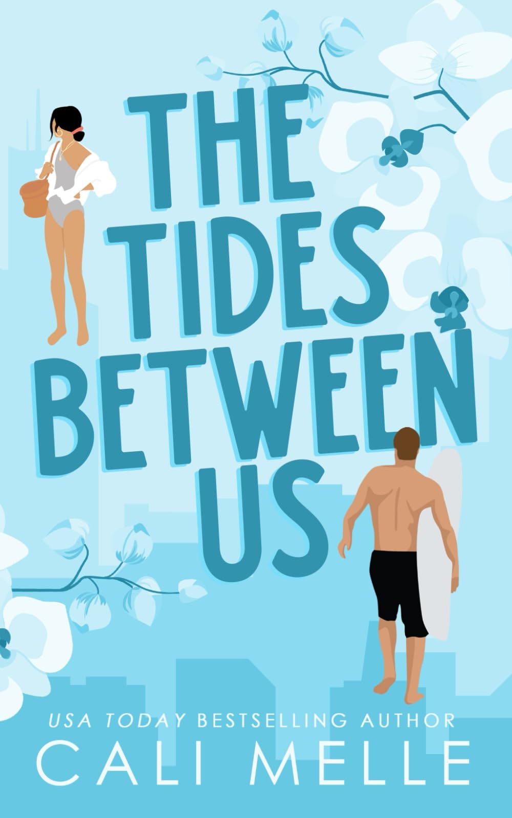 The Tides Between Us: A Friends to Lovers Sports Romance (Orchid City, Band 2) Contemporary Romance