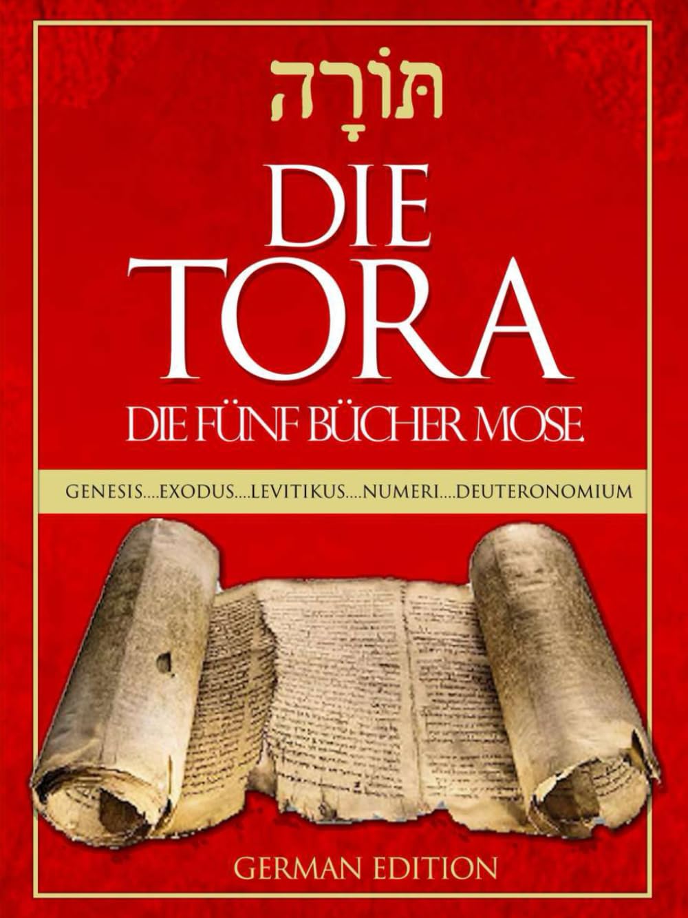 Die Tora Auf Deutsch (Torah die fünf Bücher Mose. ist der erste Teil des Tanach, der hebräischen Bibel .Sie besteht aus fünf Büchern: THE torah Pentateuch in German Edition Social Sciences