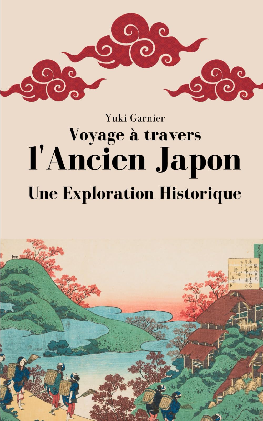 Voyage à travers l'Ancien Japon: Une Exploration Historique Politics & History