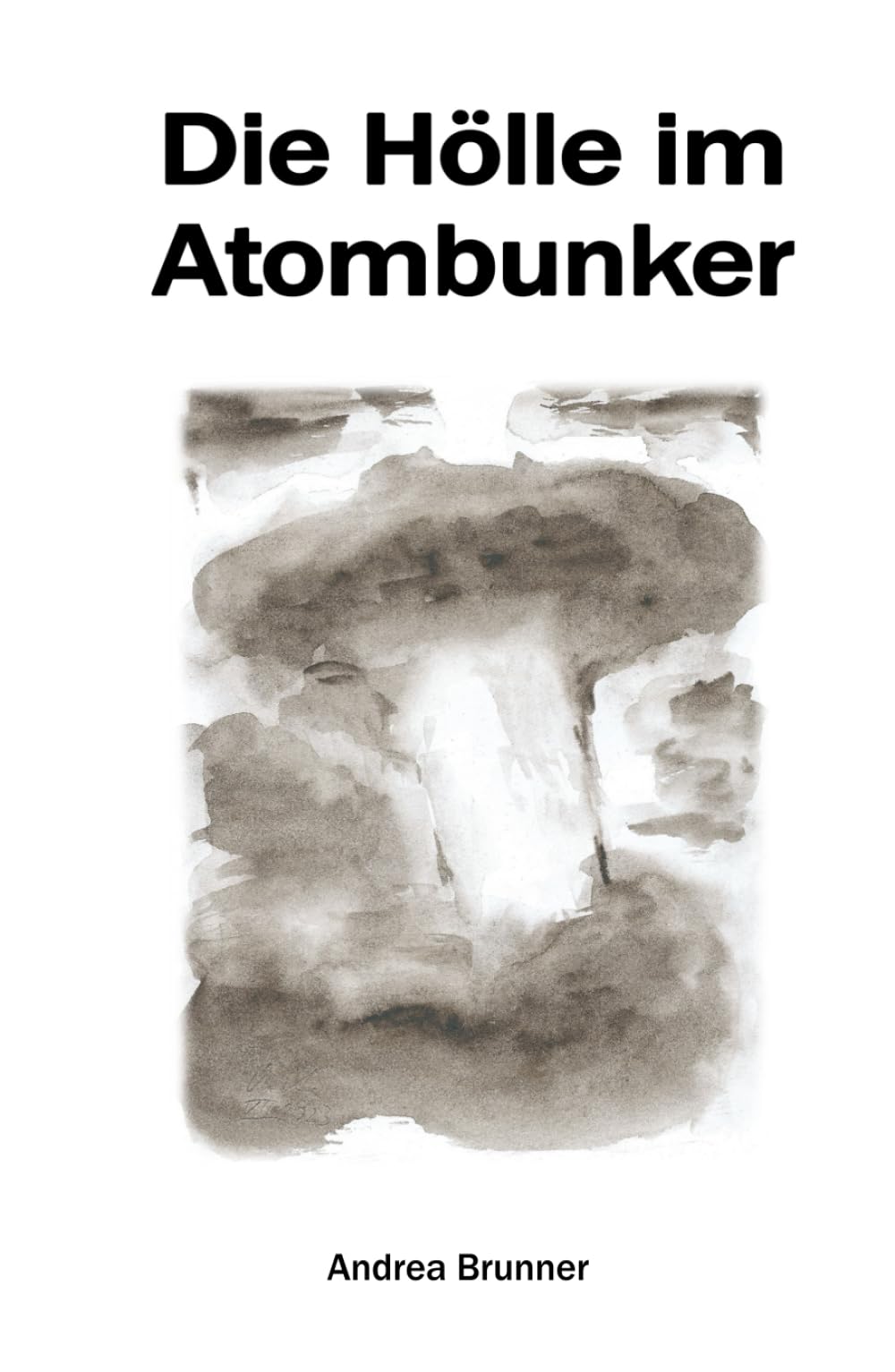 Die Hölle im Atombunker: Ein apokalyptisches Drama Drama