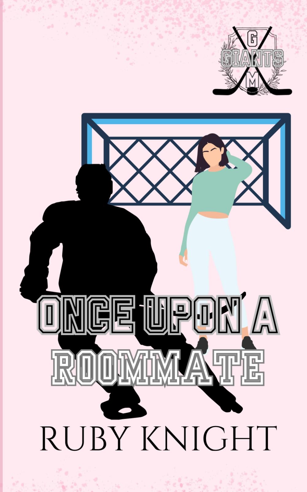 Once Upon a Roommate (Greenmount Giants #1) Special Editon: A Fake Dating Enemies to Lovers Hockey Romance Sports Romance
