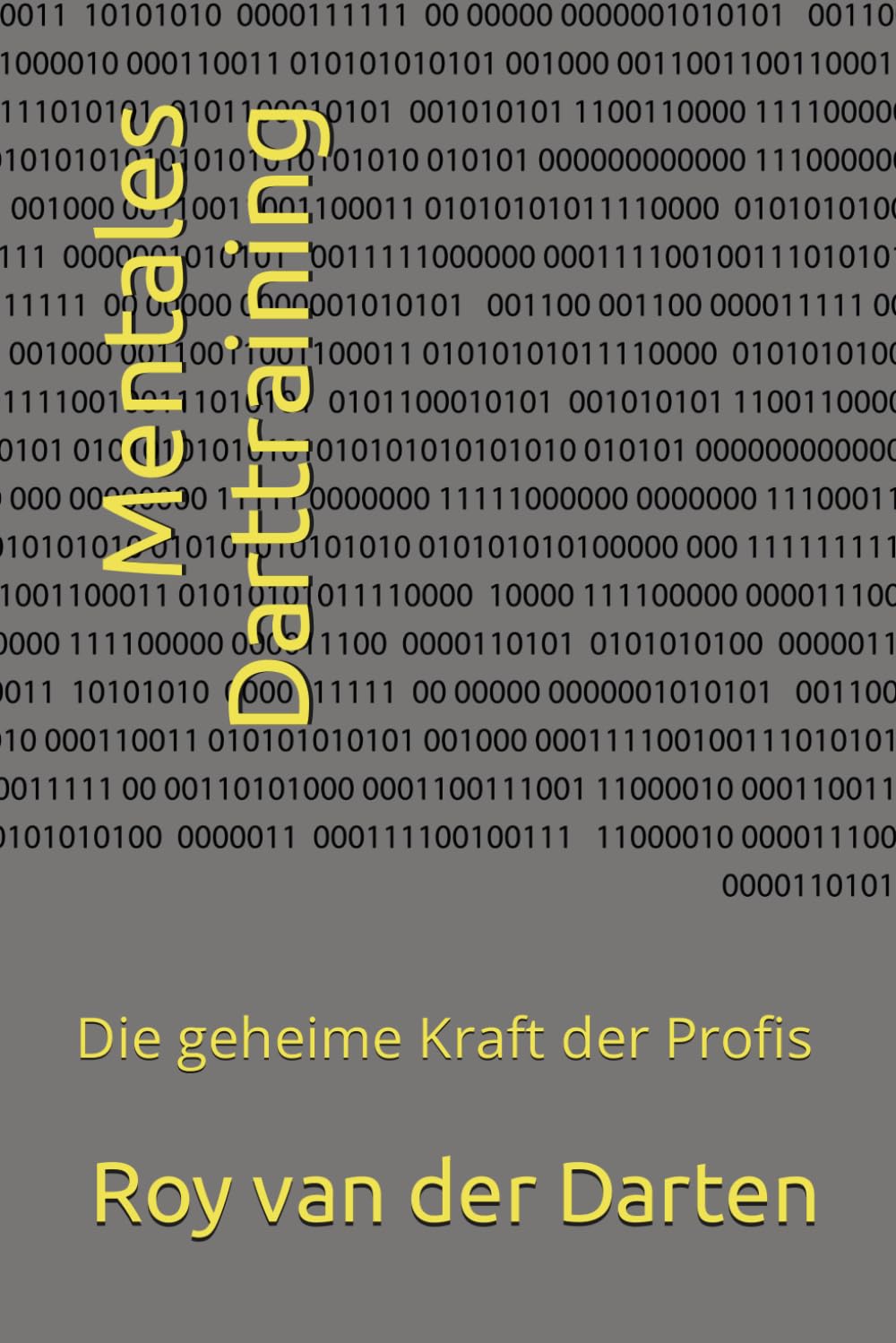 Mentales Darttraining: Die geheime Kraft der Profis Leisure & Fun