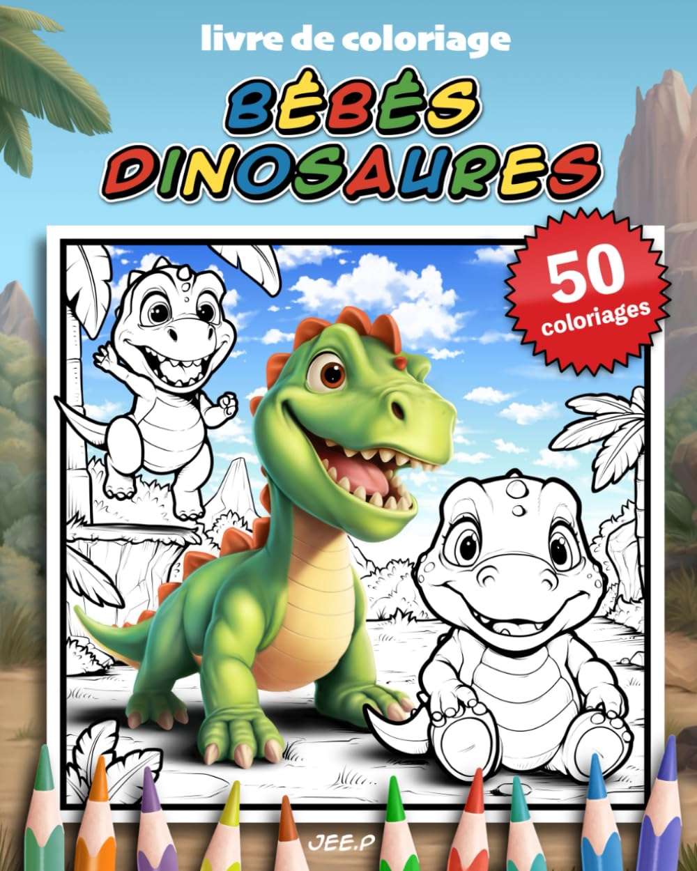 livre de coloriage bébés dinosaures: 50 coloriages originaux de bébés dinosaures mignons, pour les petits et les grands. Tiptoi & Games