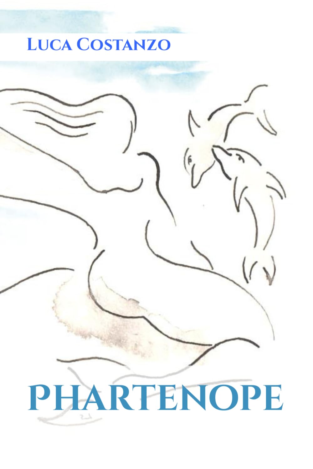 Phartenope (Napoli tra mito leggenda e realtà, Band 2) Fairy Tales & Legends