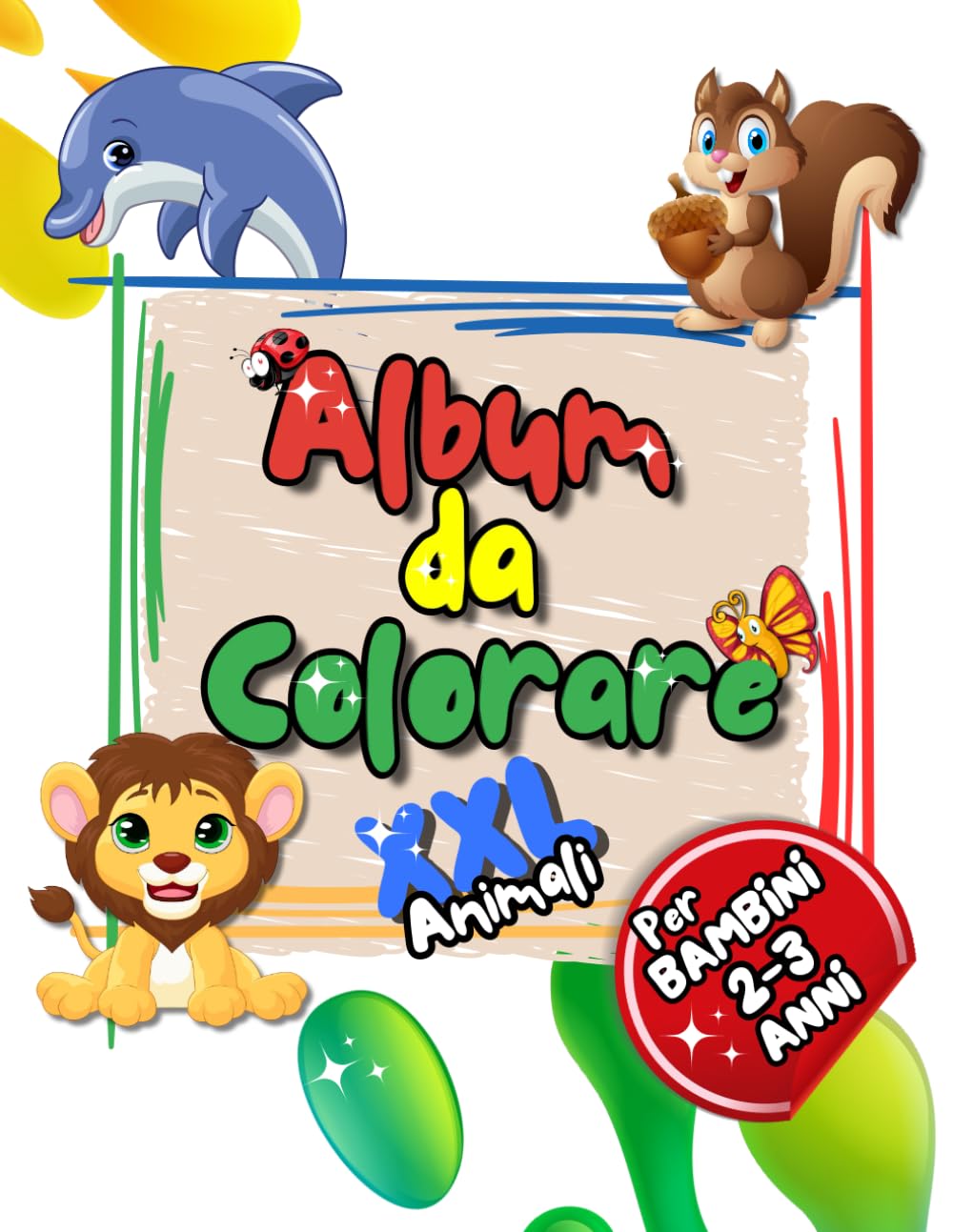 Album da Colorare per Bambini XXL Animali: Album con Tantissimi Animali da Colorare ● Immagini Grandi, Divertenti e Facili da Colorare ● Per Bambini 2-3 Anni book