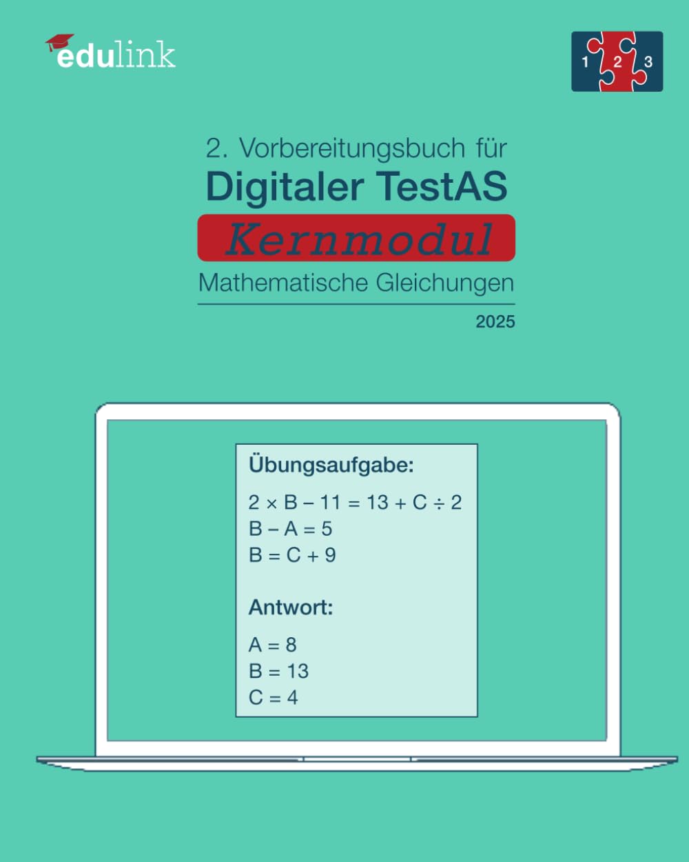 2. Vorbereitungsbuch für Digitaler TestAS – Kernmodul: Mathematische Gleichungen (Vorbereitung für Digitaler TestAS - Kernmodul 2025, Band 2) Foreign Languages ​​& Dictionaries