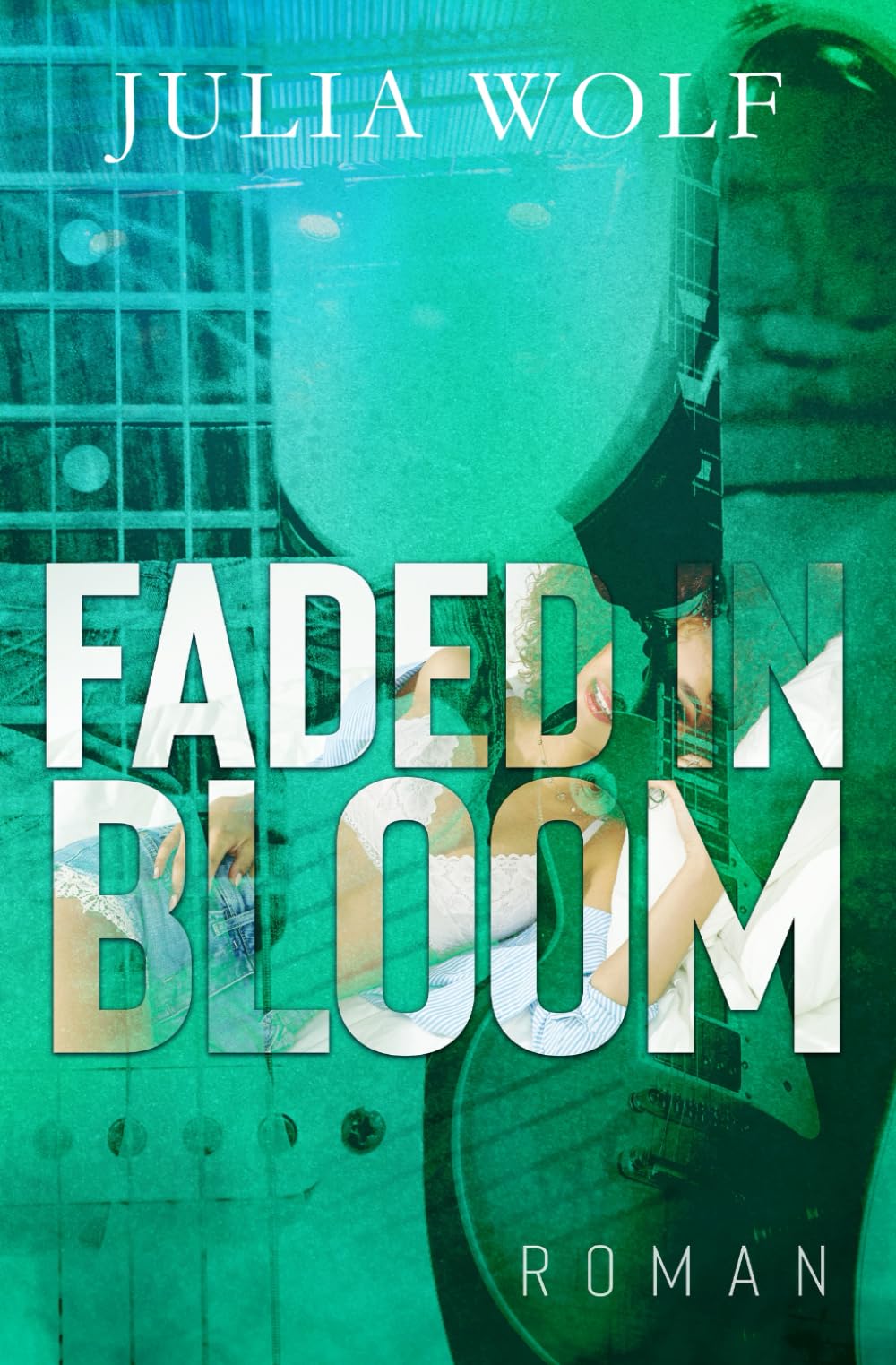 Faded in Bloom: Ein Rockstar Liebesroman (The Seasons Change) Contemporary Romance