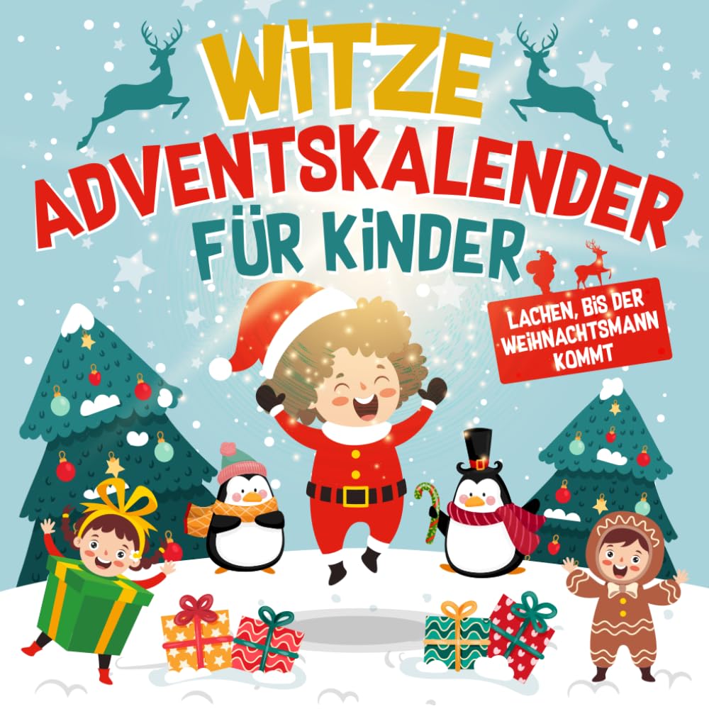 Witze Adventskalender für Kinder: Lachen bis der Weihnachtsmann kommt - Für ein frohes Fest mit den Kindern Lifestyle