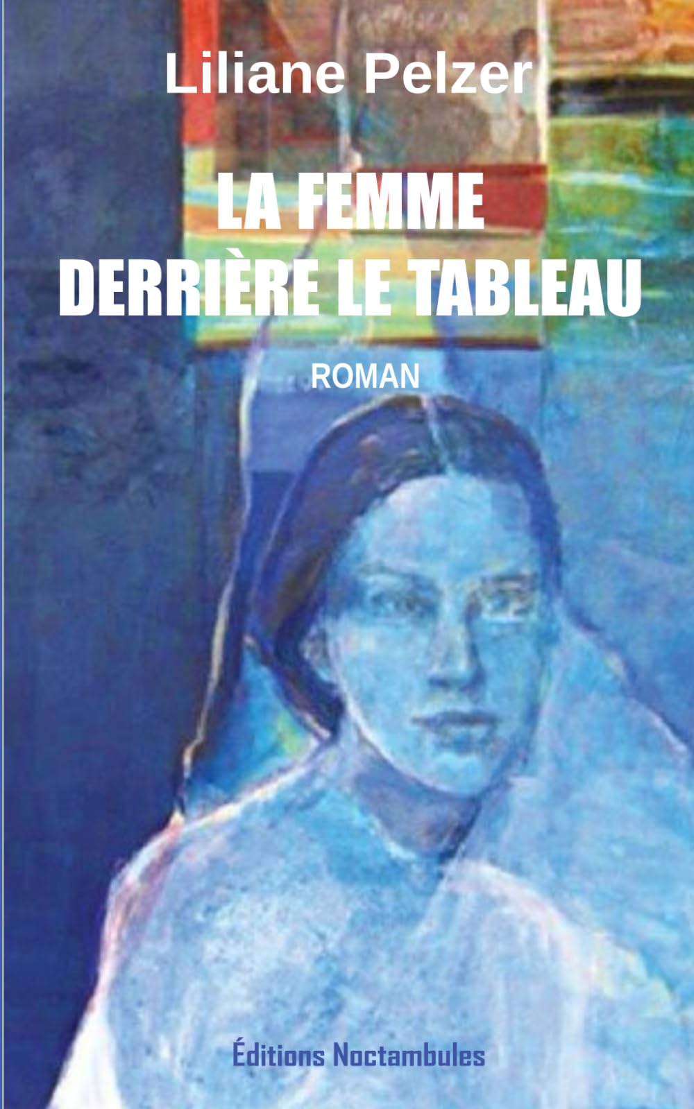 La femme derrière le tableau Books