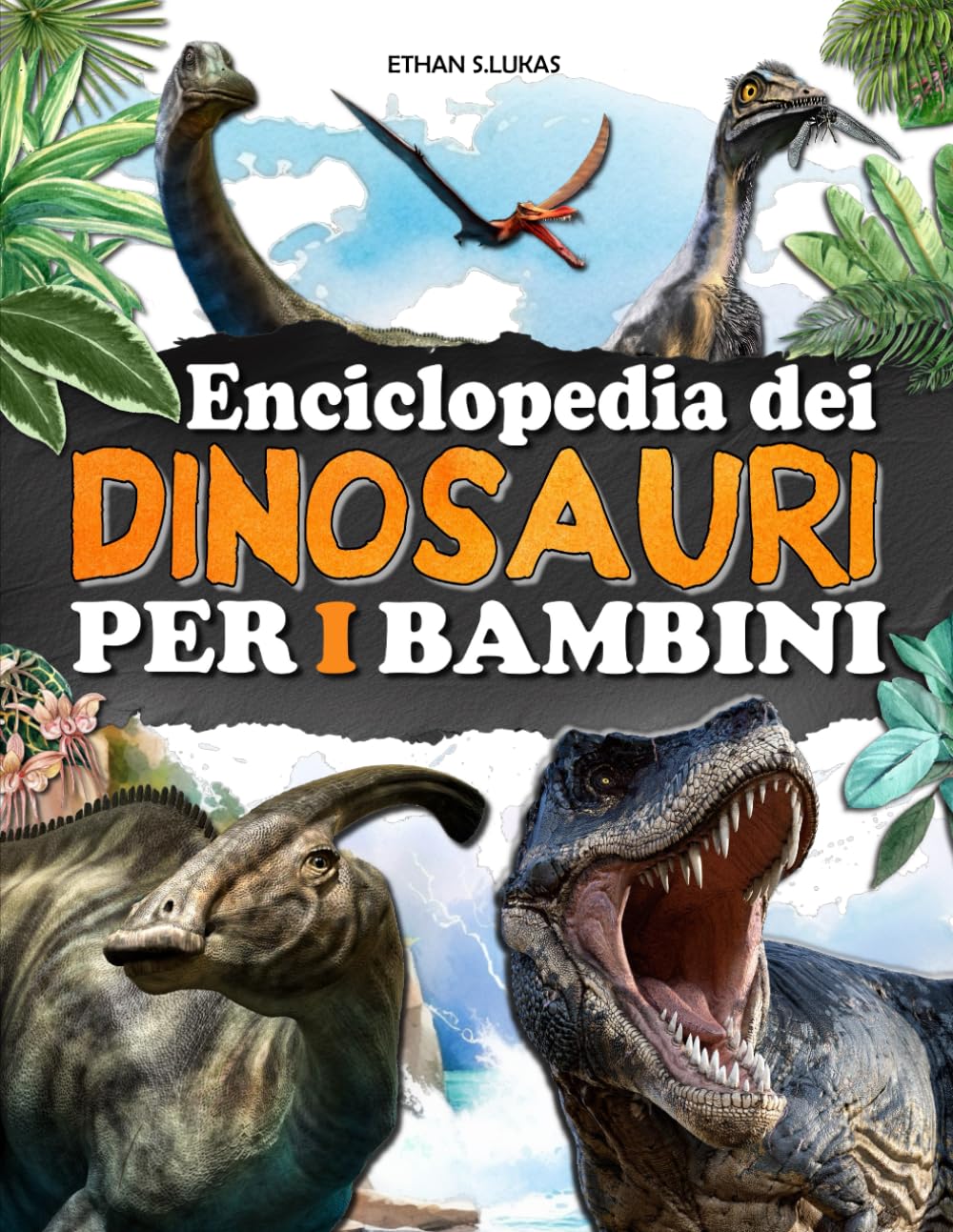 Enciclopedia dei Dinosauri per Bambini: Un libro completamente illustrato per scoprire gli animali del Triassico, del Giurassico e del Cretaceo. book