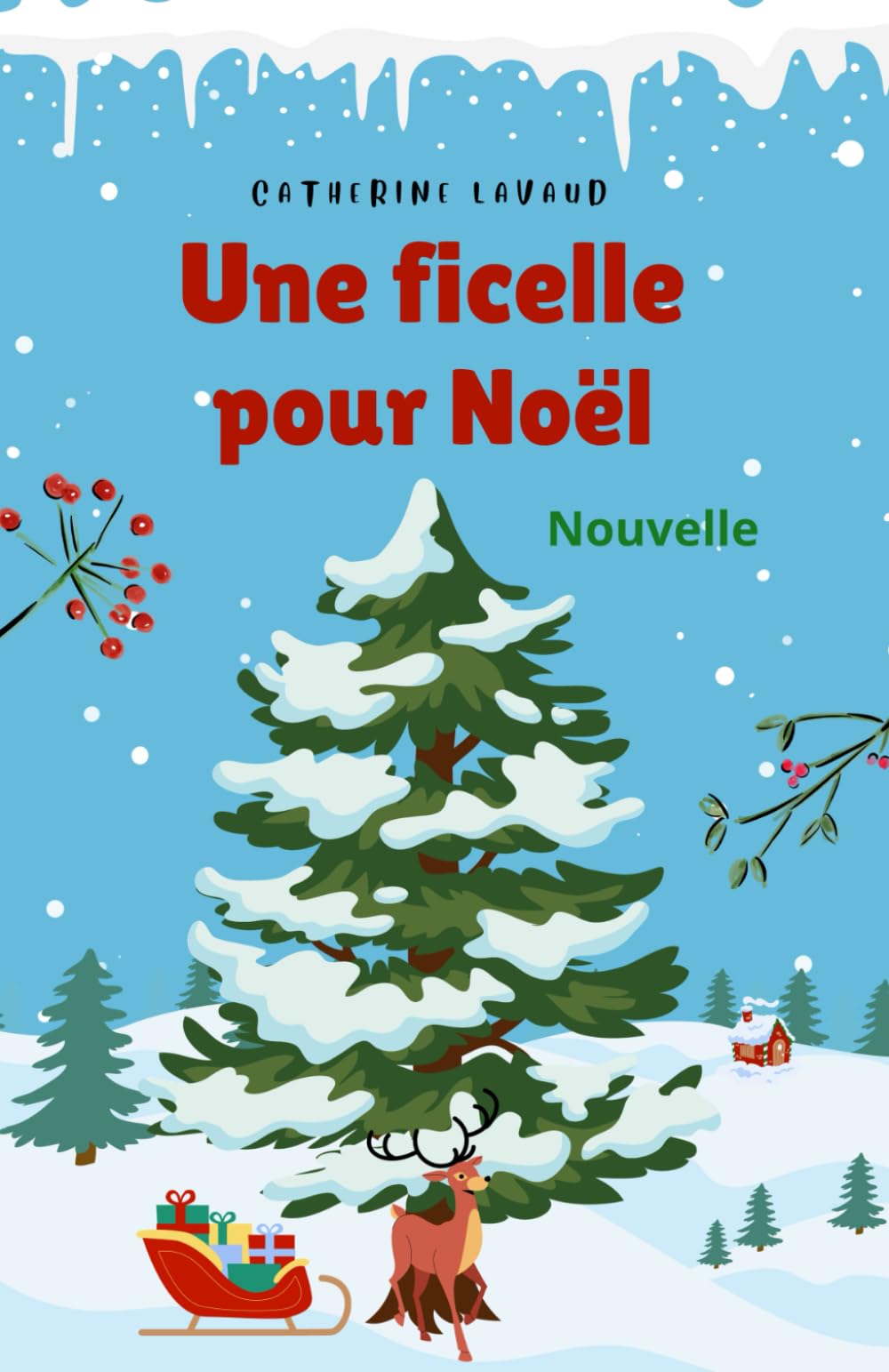 Une ficelle pour Noël: Une jolie nouvelle en attendant le père Noël book
