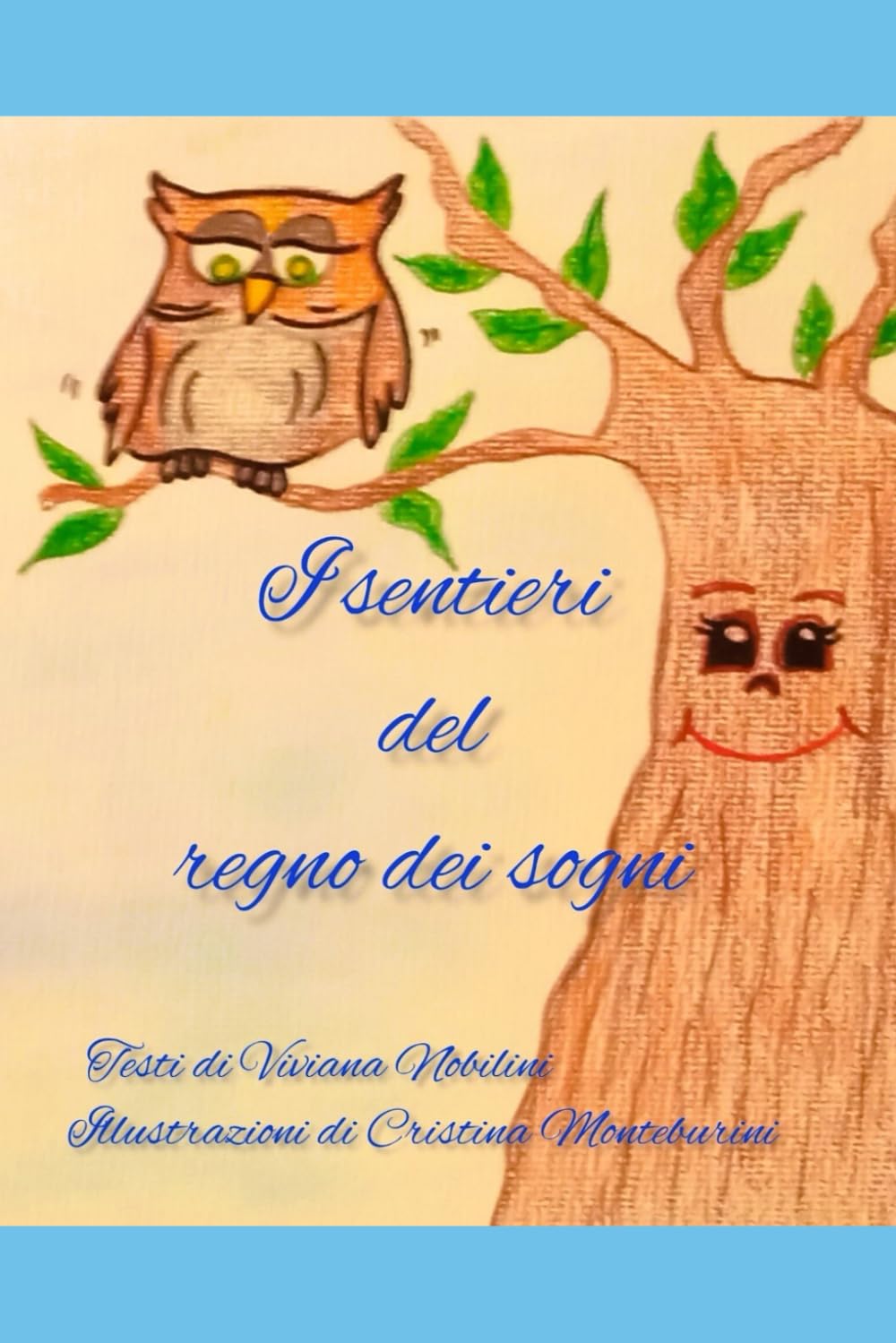 I sentieri del regno dei sogni book