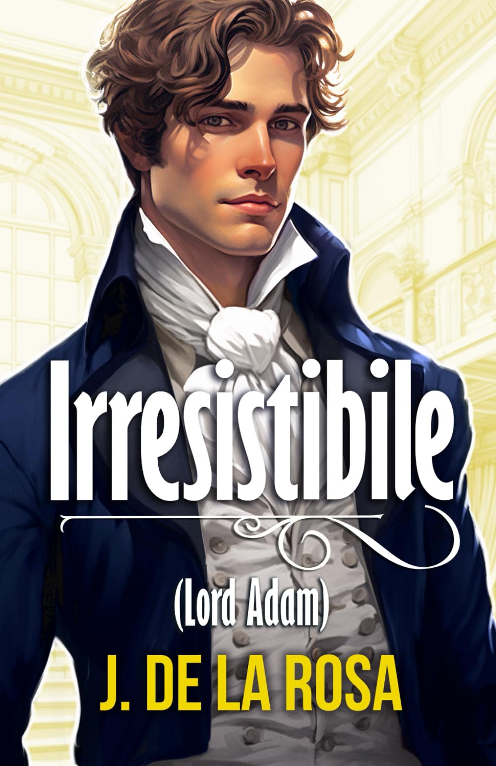 Irresistibile (lord Adam): Un romanzo Regency nella vibrante Londra dei Bridgerton (Cavalieri dissoluti #1) book
