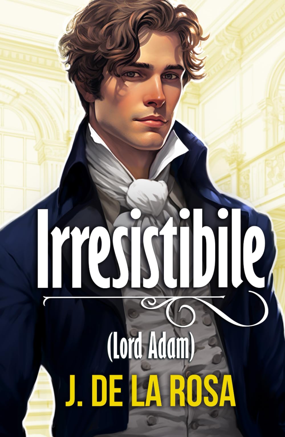 Irresistibile (lord Adam): Un romanzo Regency nella vibrante Londra dei Bridgerton (Cavalieri dissoluti #1) book
