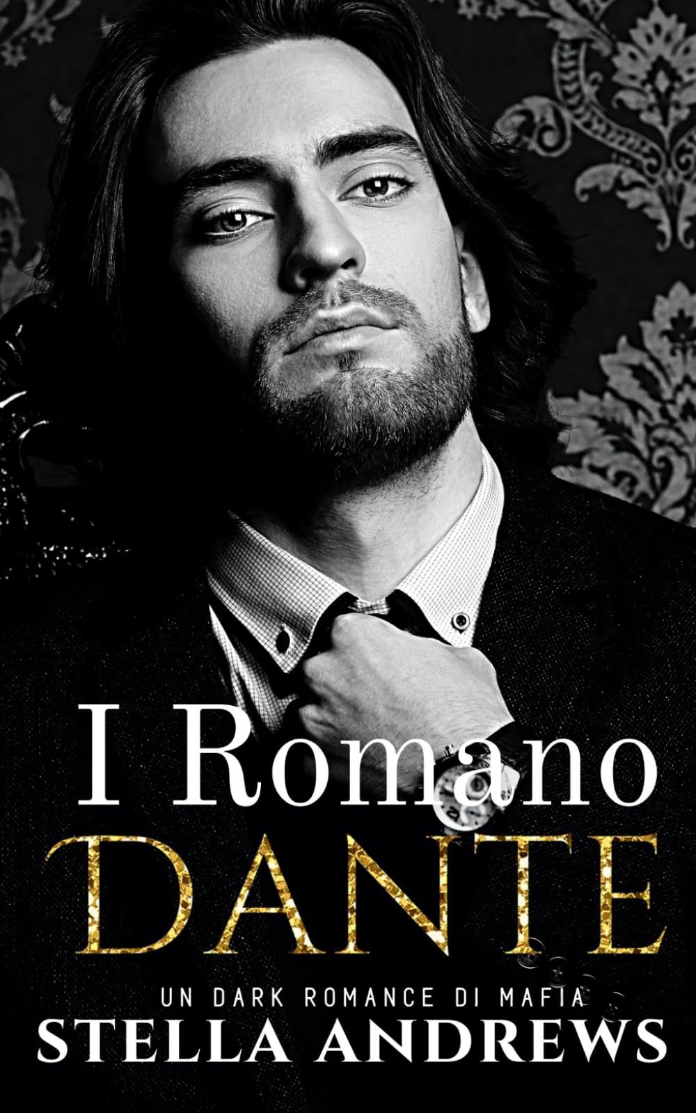 I Romano - Dante: Un Dark Romance di Mafia book