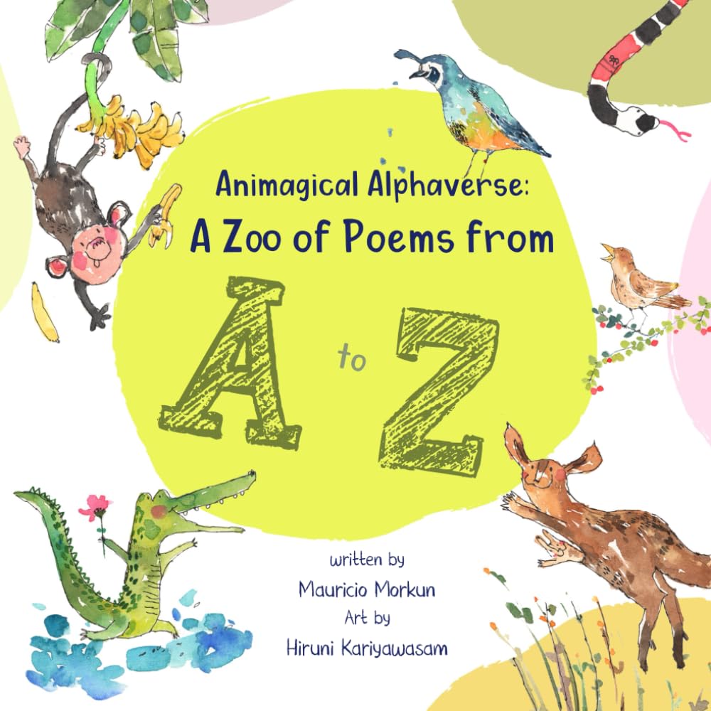 Animagical Alphaverse: A Zoo of Poems from A to Z Non-fiction
