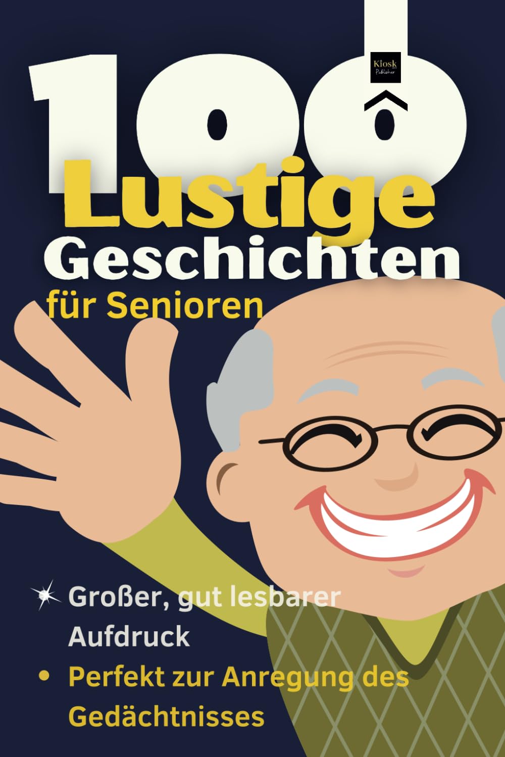 100 Lustige Geschichten für Senioren: Großdruck, leicht zu lesen – Perfekt, um das Gedächtnis von Demenzpatienten anzuregen. book