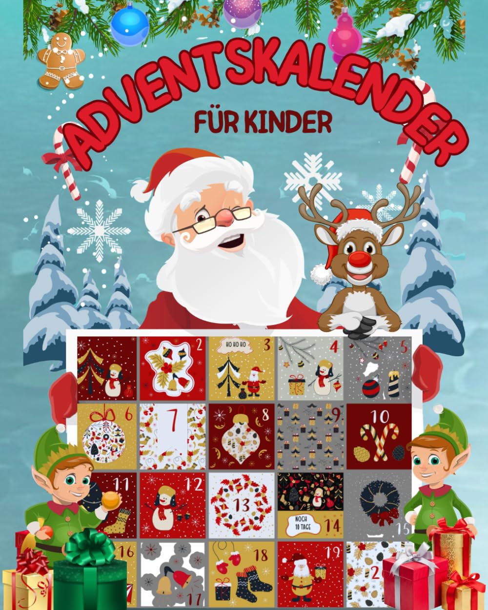 Adventskalender für Kinder: 24 Tage voller Spaß und Unterhaltung, ein XXL Adventkalender Buch voller Bastelvorlagen, Rätsel und Malvorlagen lässt ... Spaß für die Winter- und Weihnachtszeit! Lifestyle