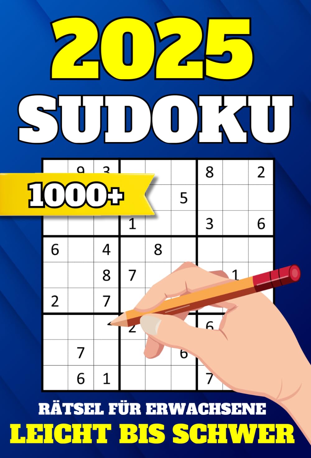 1000+ Sudoku Rätsel für Erwachsene: Leicht bis Schwer mit Lösungen | Sudoku Buch für Erwachsene in 5 Schwierigkeitsstufen: Leicht – Mittel – Schwer – Sehr Schwer – Extrem | Originelle Geschenkidee Leisure & Fun