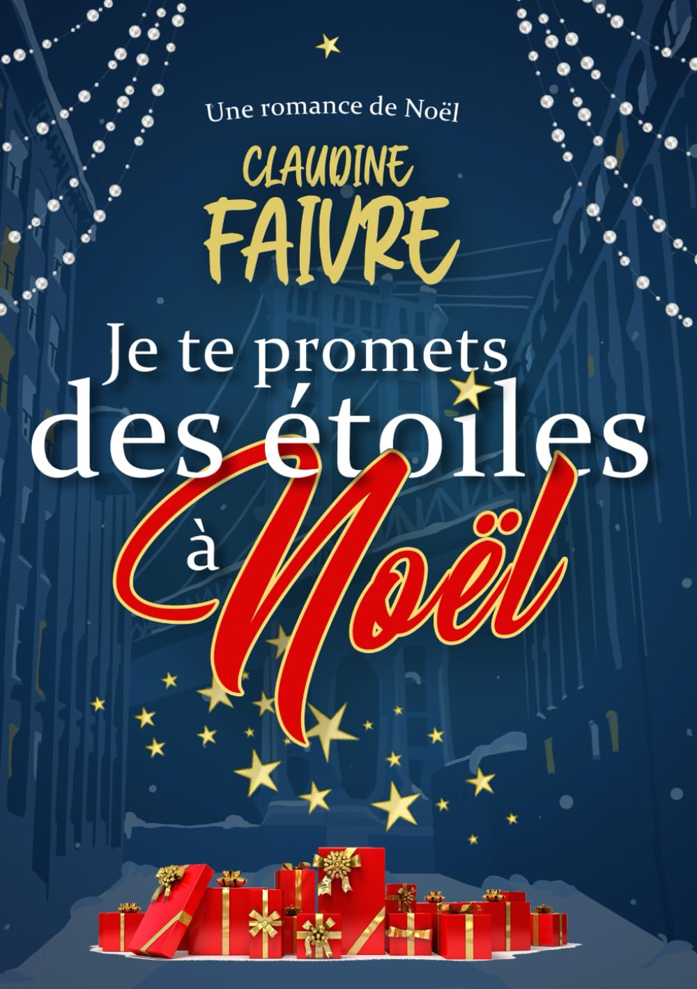 Je te promets des étoiles à Noël - La nouvelle comédie romantique à New York book