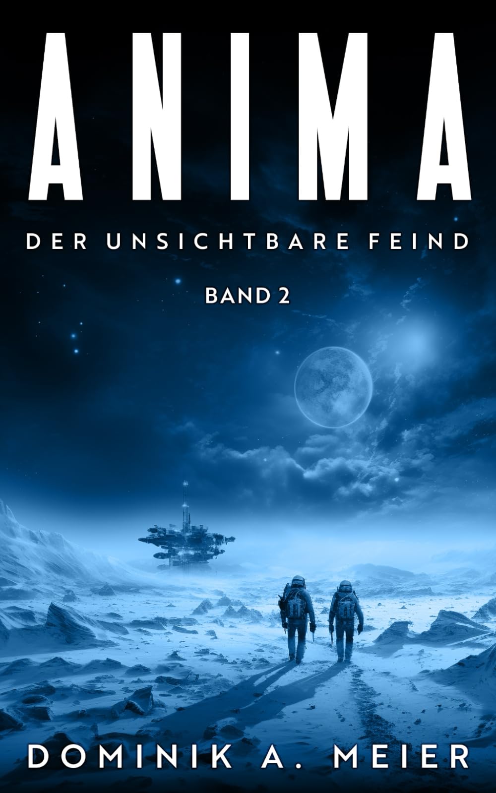 Anima: Band 2: Der unsichtbare Feind (Anima-Reihe, Band 2) Fantasy & Sci-Fi