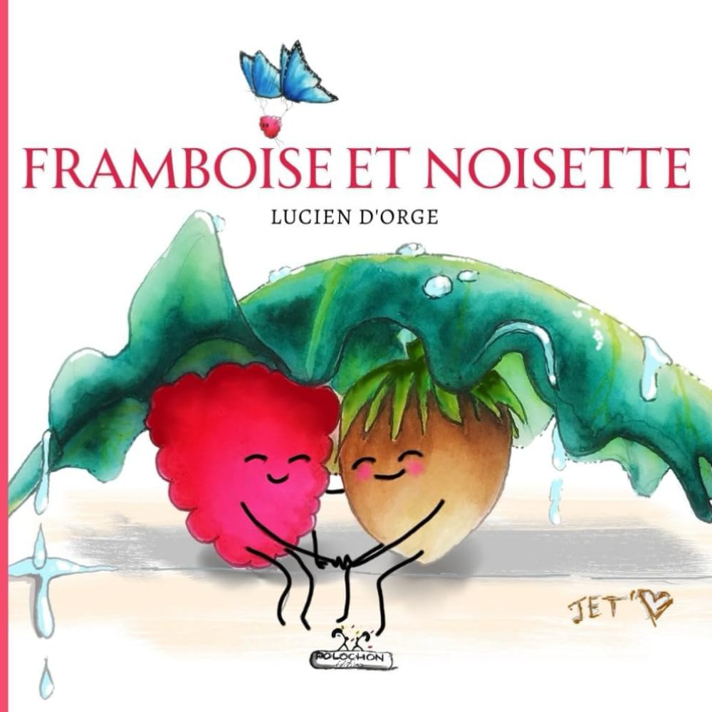 Framboise et Noisette: Merveilleuse histoire du soir, pleine d'aventure, de courage et d'amour, livre enfant de 3 à 7 ans 4-6 years