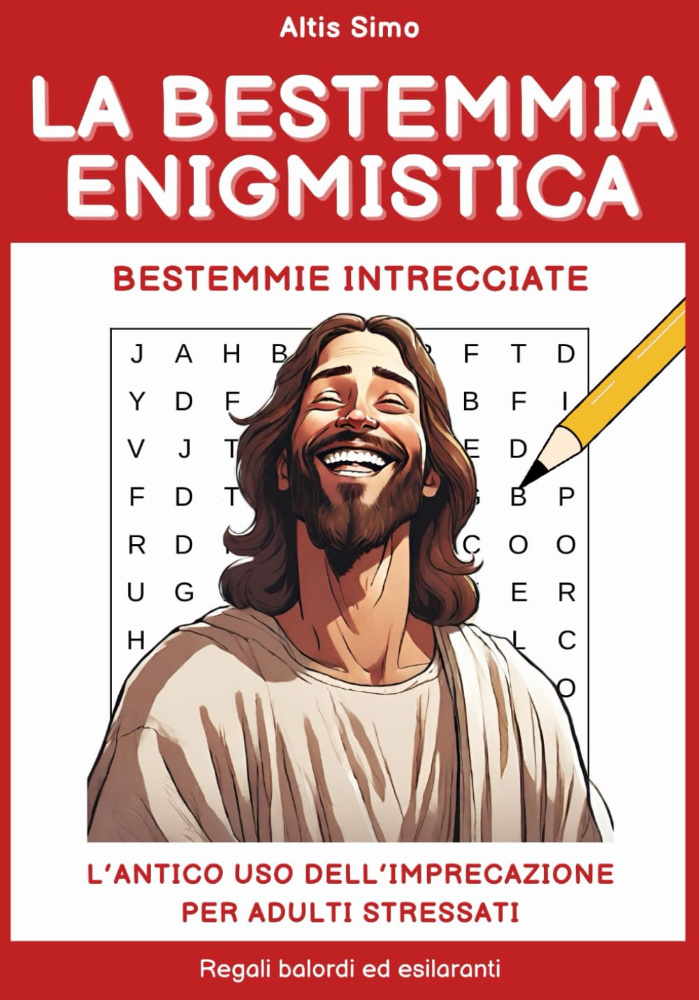 LA BESTEMMIA ENIGMISTICA: L'antico uso dell'imprecazione per adulti stressati | Bestemmie intrecciate | Regali balordi ed esilaranti Humour & Satire