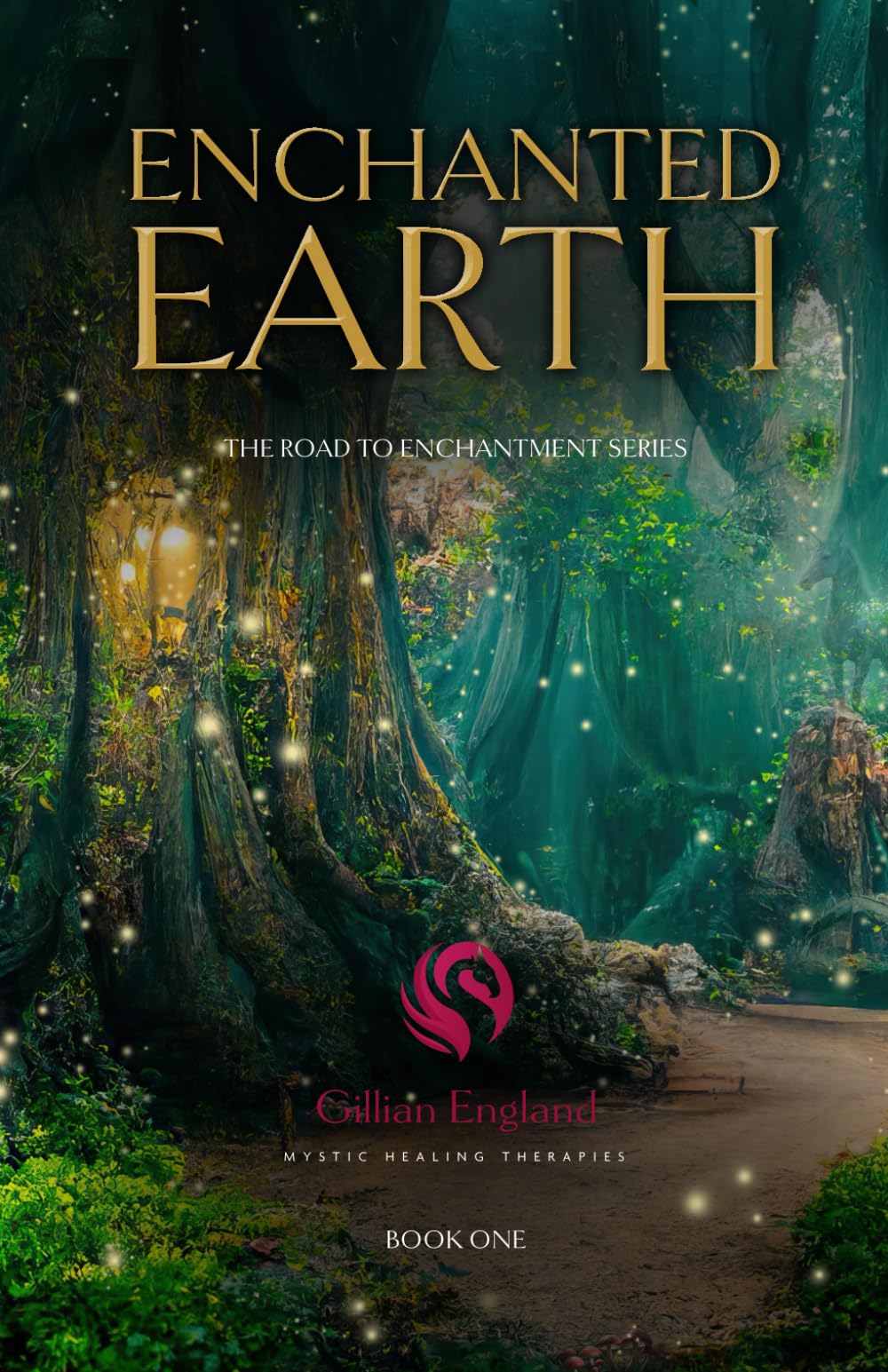 Enchanted Earth: The Road to Enchantment Series Religion & Esotericism
