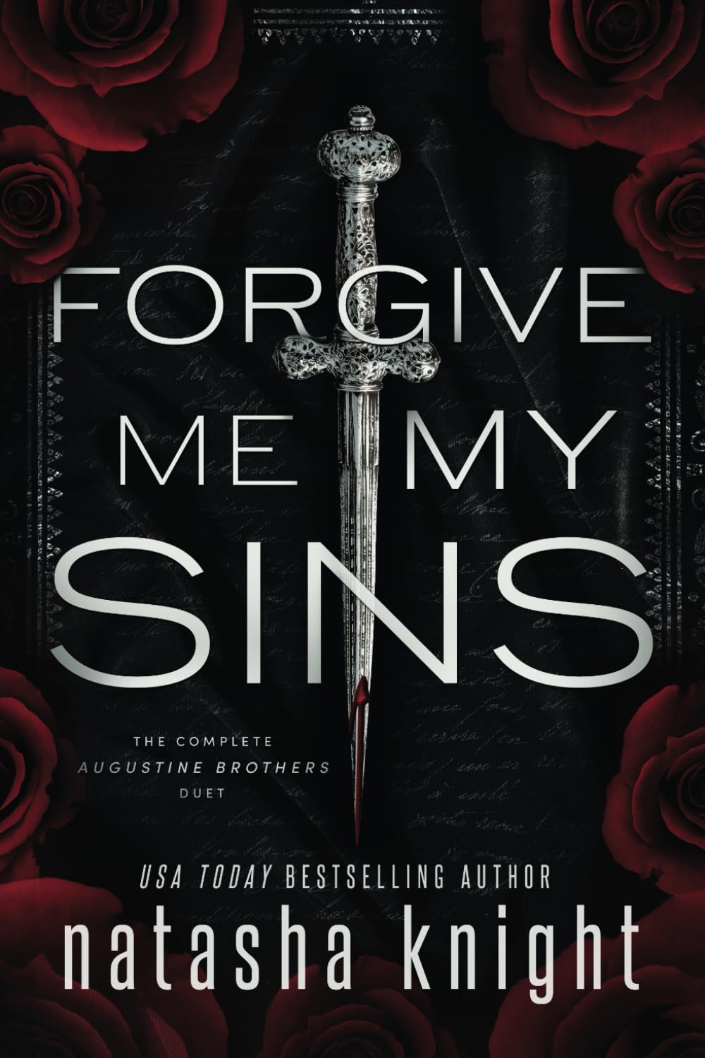 Forgive Me My Sins: The Complete Augustine Brothers Duet book