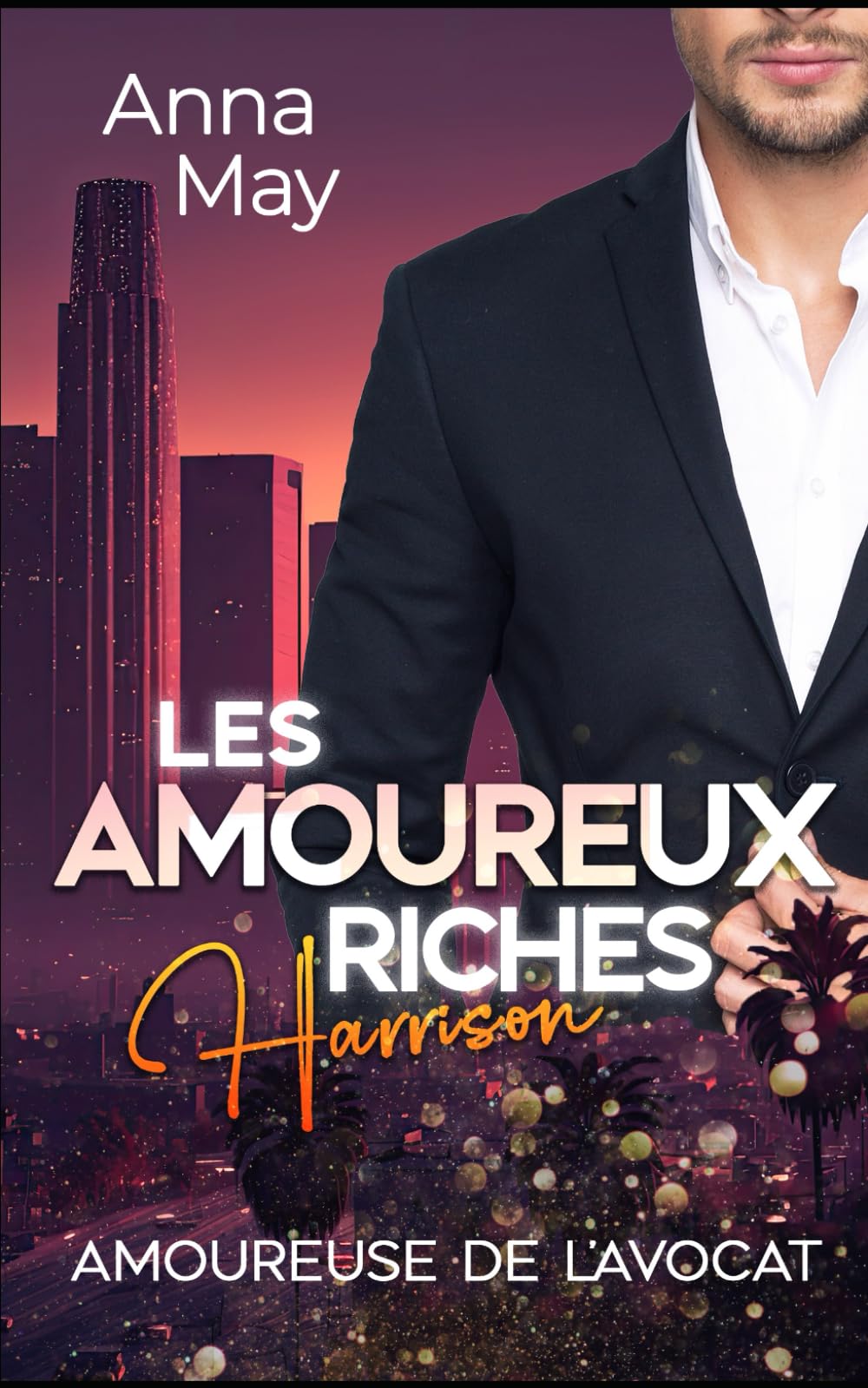 Amoureuse de l’avocat (les amoureux riches, Band 1) Romantic Thrillers