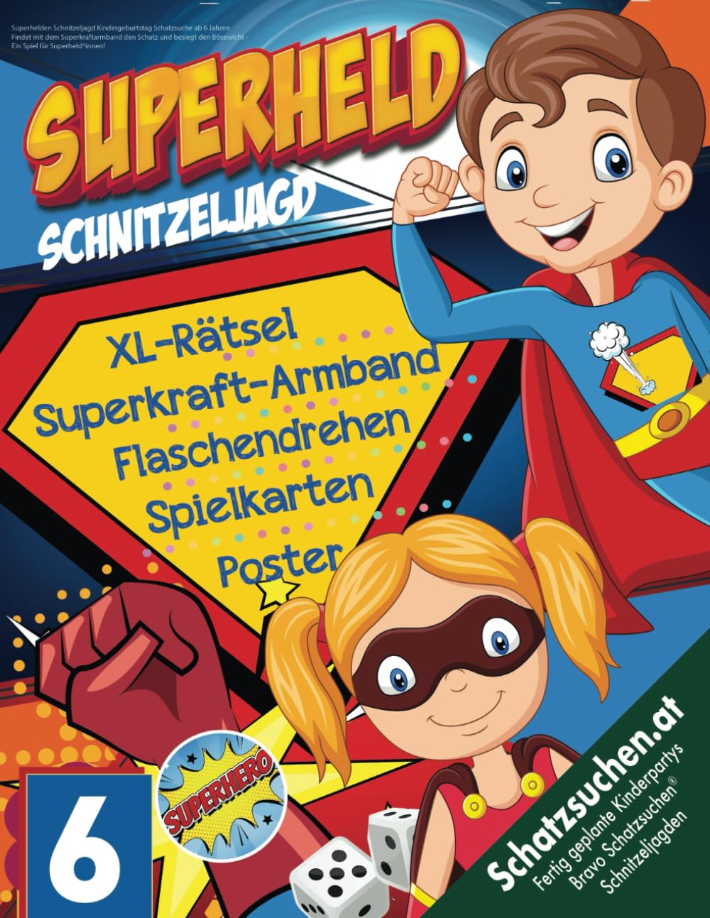 Superhelden Schnitzeljagd Kindergeburtstag Schatzsuche ab 6 Jahren: Findet mit dem Superkraftarmband den Schatz und besiegt den Bösewicht - Ein Spiel für Superheld*innen! Non-fiction