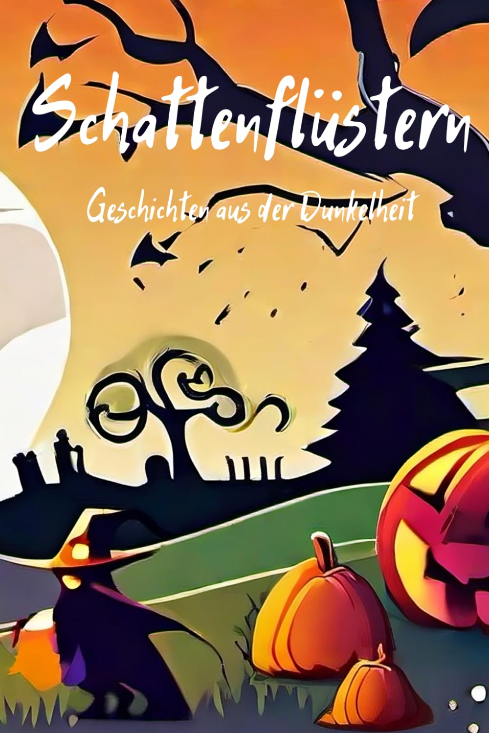 Schattenflüstern: Gruselgeschichten Fairy Tales & Legends