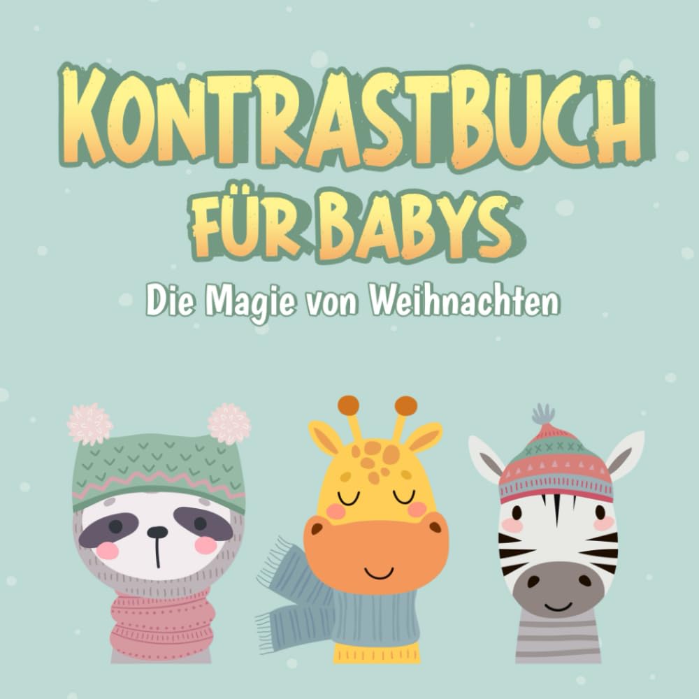 Kontrastbuch für Babys - Die Magie von Weihnachten: Babys erstes Weihnachten mit dem Montessori-Kontrastbuch für die visuelle Entwicklung ab 0 Monaten | mit Schwarz-Weiß-Motiven Tiptoi & Games