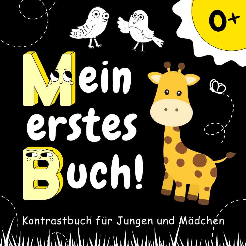 Schwarz-Weiß Kontrastbuch für Babys - Ein Montessori-Buch mit Kontrastbilder für Babys ab 0 Monate.: Babybuch um die ersten Baby-Sinne zu schärfen - positive Motive für Jungen und Mädchen Non-fiction