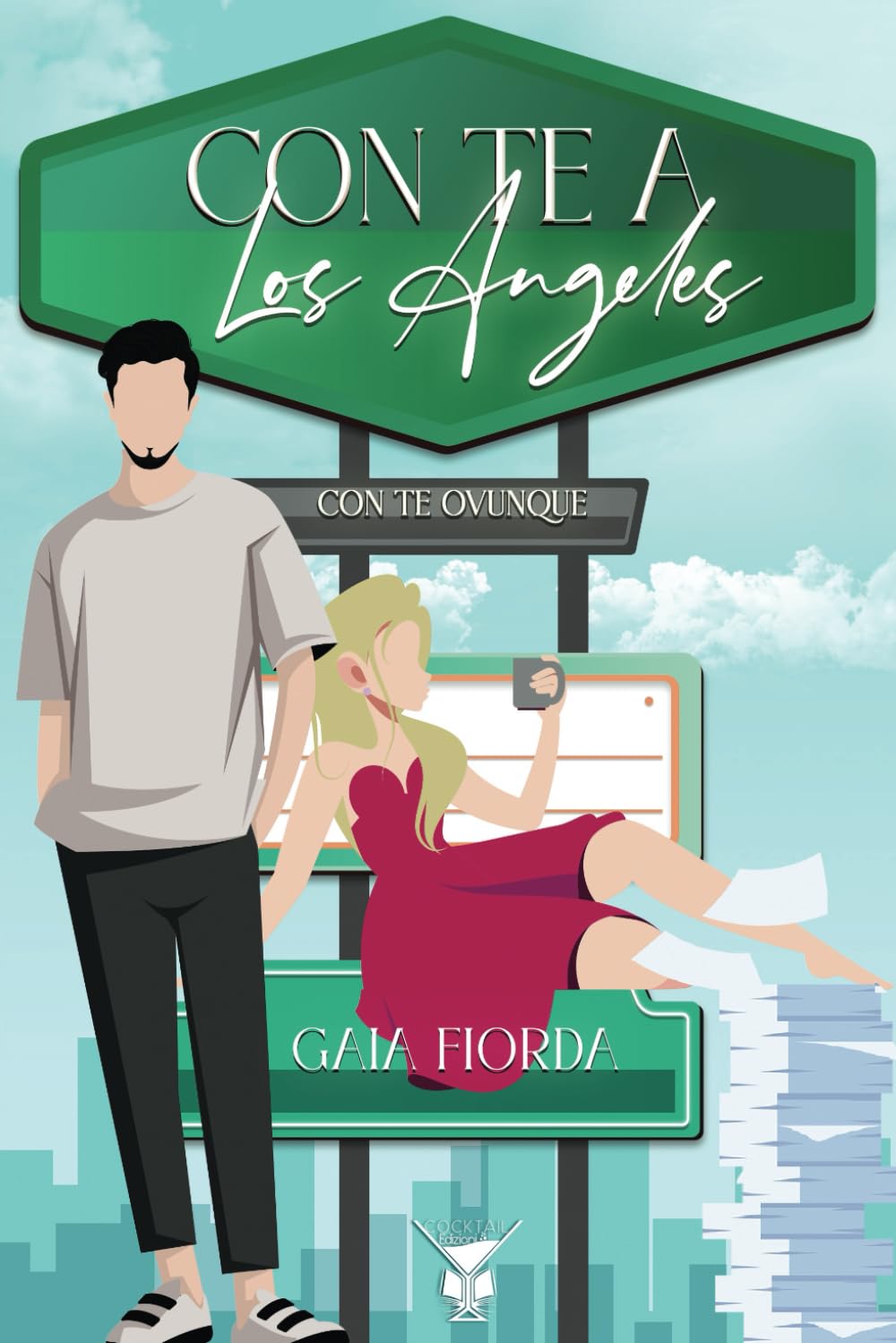 Con te a Los Angeles: (Cocktail Edizioni) book