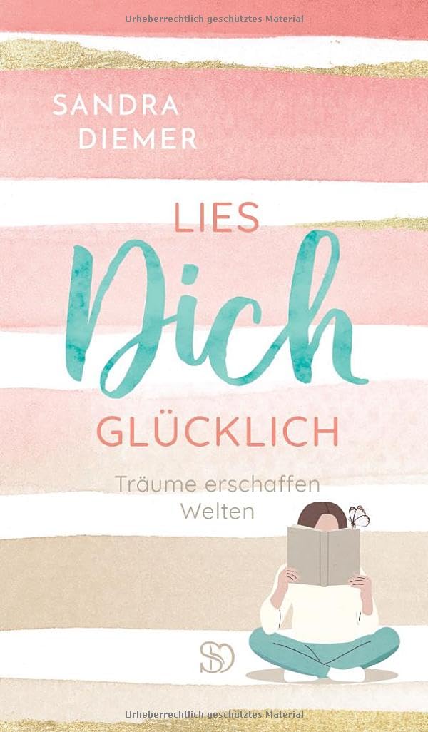 Lies dich glücklich: Träume erschaffen Welten book