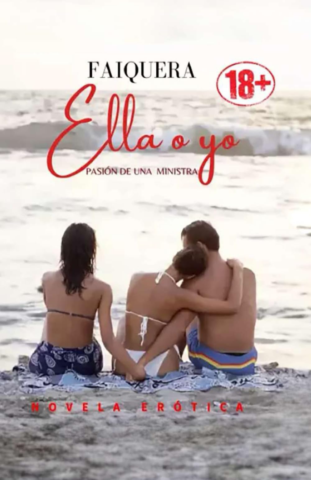 Ella o yo: Pasión de una ministra book