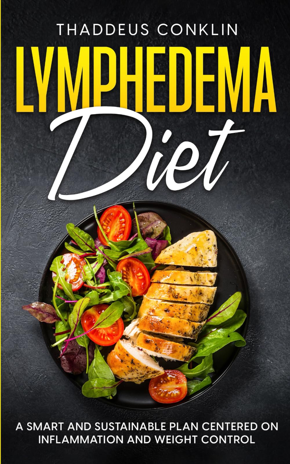 Lymphedema Diet: A Smart and Sustainable Plan Centered on Inflammation and Weight Control Health, Nutrition & Fitness